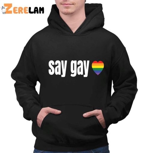 Say Gay LGBT Shirt