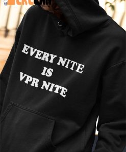 Scheana Shay Every Nite Is Vpr Nite Hoodie 2