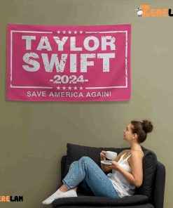 Taylor Swift 2024 Save American Again Garden Flag House Flag 2