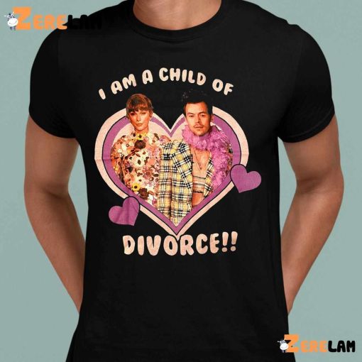 Taylor Swift I Am Child Of Divorce Shirt