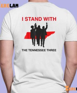 Tennessee I Stand With The Tennessee Three shirt 2
