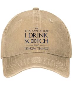 Thats What I Do I Drink Scotch And I Know Things Hat 1