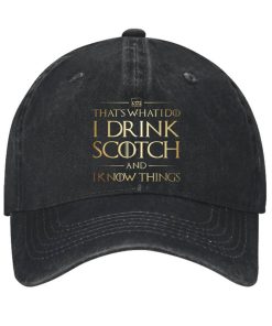 Thats What I Do I Drink Scotch And I Know Things Hat 2