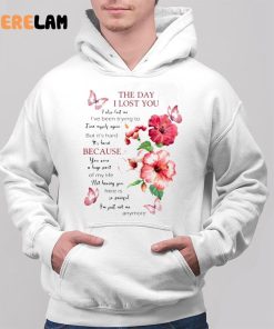The Day I Lost You I Also Lost Me Ive Been Trying To Find Myself Again Shirt 2 1