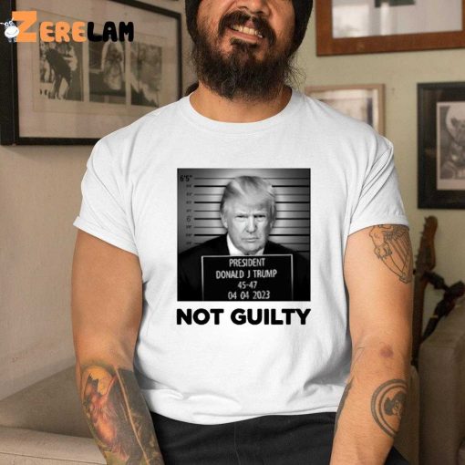 Trump Not Guilty Shirt