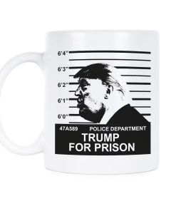 Trump for Prison Anti Trump Mug