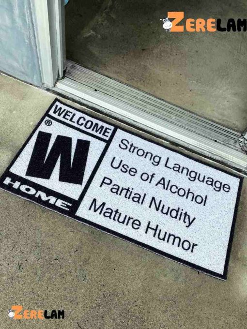 W Home Strong Language Use Of Alcohol Partial Nudity Mature Humor Doormat