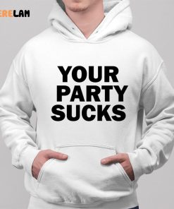 Your Party Sucks Devant Shirt 2 1