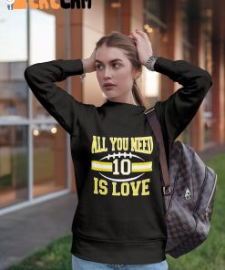 All You Need 10 Is Love Sweatshirt 2