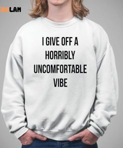 Archie I Give Off A Horribly Uncomfortable Vibe Shirt 5 1
