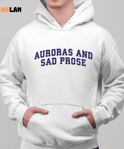Auroras And Sad Prose Sweatshirt 2 1