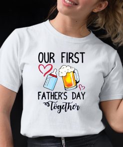Beer Milk Our First Fathers Day Together Shirt 12 1