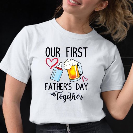 Beer Milk Our First Father’s Day Together Shirt