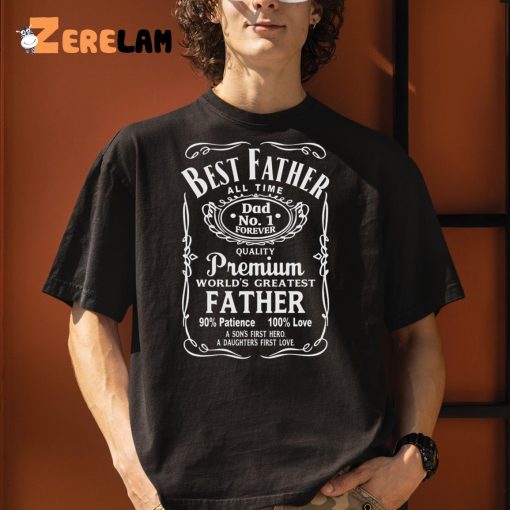 Best Father All Time Dad No. 1 Forever shirt, Best Fathers day Gifts