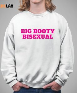 Big Booty Bisexual Funny Shirt 5 1