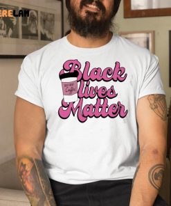 Black Live Matter But First Coffee Shirt