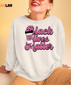Black Live Matter But First Coffee Shirt 3 1