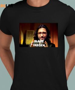 Blame Farokh Shirt 8 1