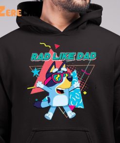 Bluey Rad Like Dad Family Shirt - Zerelam