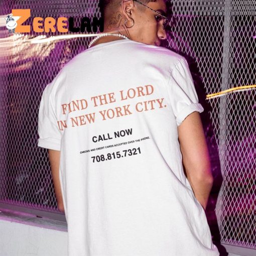 Jake Bongiovi Find The Lord In New York City Call Now Shirt