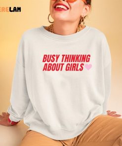 Busy Thinking About Girls Bisexual Shirt 3 1