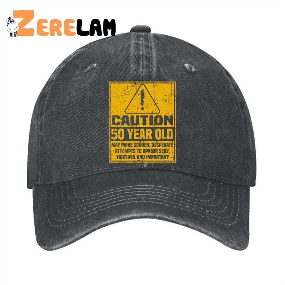 CAUTION 50 Year Old Funny 50th birthday Gift Hat