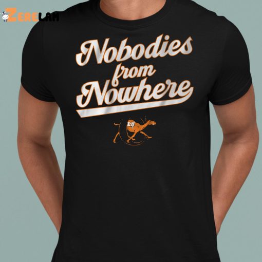 Campbell Baseball Nobodies From Nowhere Shirt