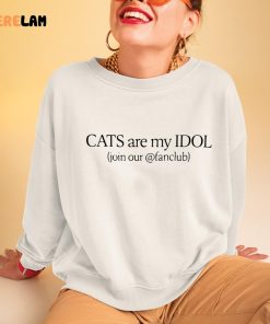 Cats Are My Idol Join Our Fanclub Shirt 3 1