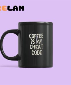 Coffee Is My Cheat Code Mug 2