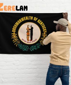 Brohmonwealth Of Kentucky We're Miles Ahead House Flag Dargen Flag 2