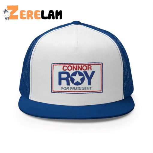 Connor Roy For President Trucker Hat