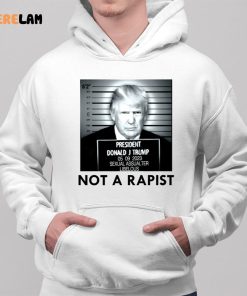 Donald Trump Not A Rapist Mugshot Shirt 2 1