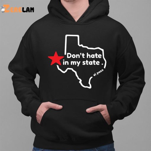 Don’t Hate In My State Trahan Shirt