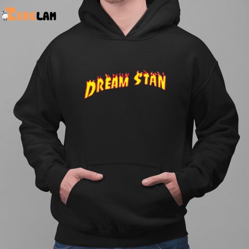 Dream Stan Shirt