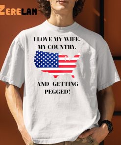 F1nn5ter I Love My Wife My Country And Getting Pegged Shirt Usa Shirt