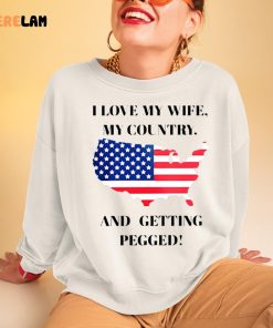 F1nn5ter I Love My Wife My Country And Getting Pegged Shirt Usa Shirt 3 1