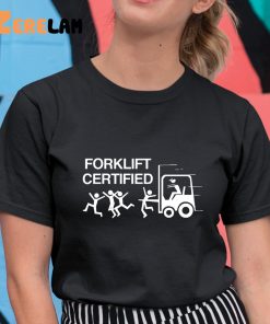 Forklift Certified Shirt 11 1