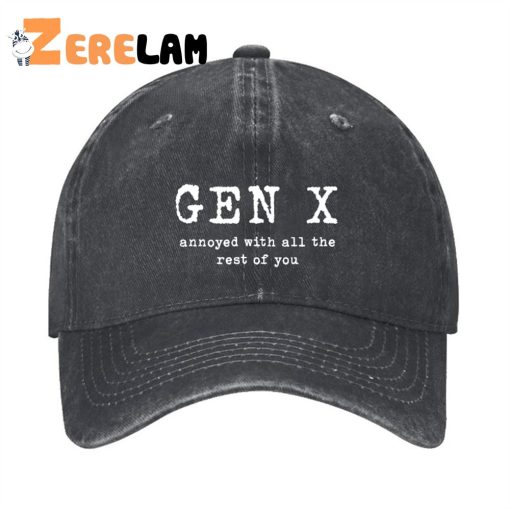 GEN X Annoyed With All The Rest Of You Hat