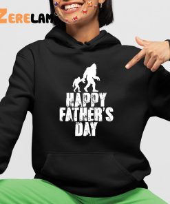 Happy Fathers Day Bigfoot Shirt 4 1