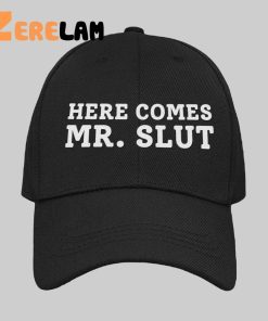 Here Comes Mr. Slut Hat