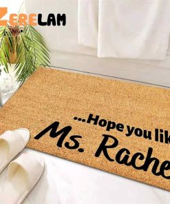 Hope You Like Ms Rachel Doormat