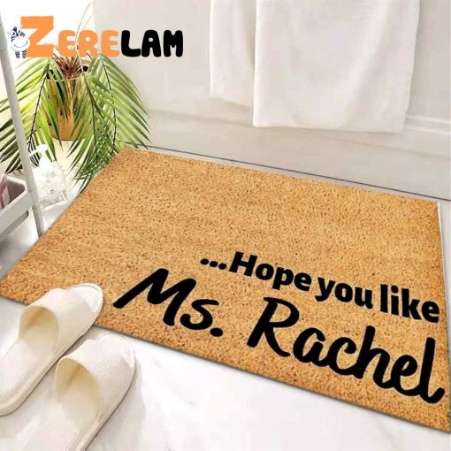 Hope You Like Ms Rachel Doormat