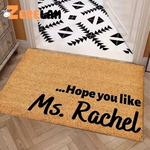 Hope You Like Ms Rachel Doormat