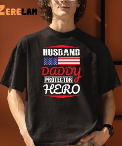 Husband Daddy Protector Hero Father Days Usa Shirt 3 1