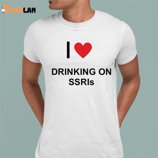 I Love Drinking On Ssris Shirt