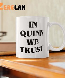 In Quinn We Trust Mug 2