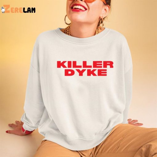 Killer Dyke LGBT Shirt
