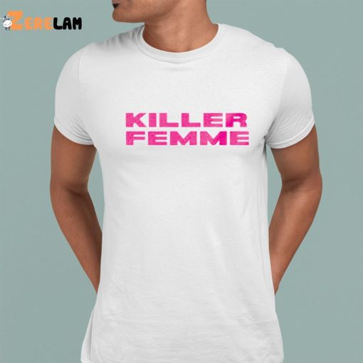 Killer Femme LGBT Shirt