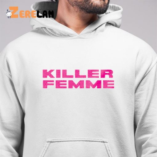 Killer Femme LGBT Shirt