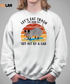 Lets Eat Trash And Get Hit By A Car Mouse Shirt 5 1